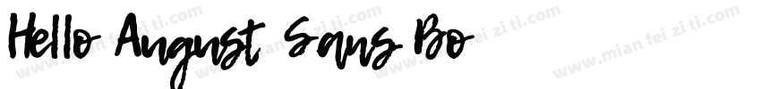 Hello August Sans Bo字体转换